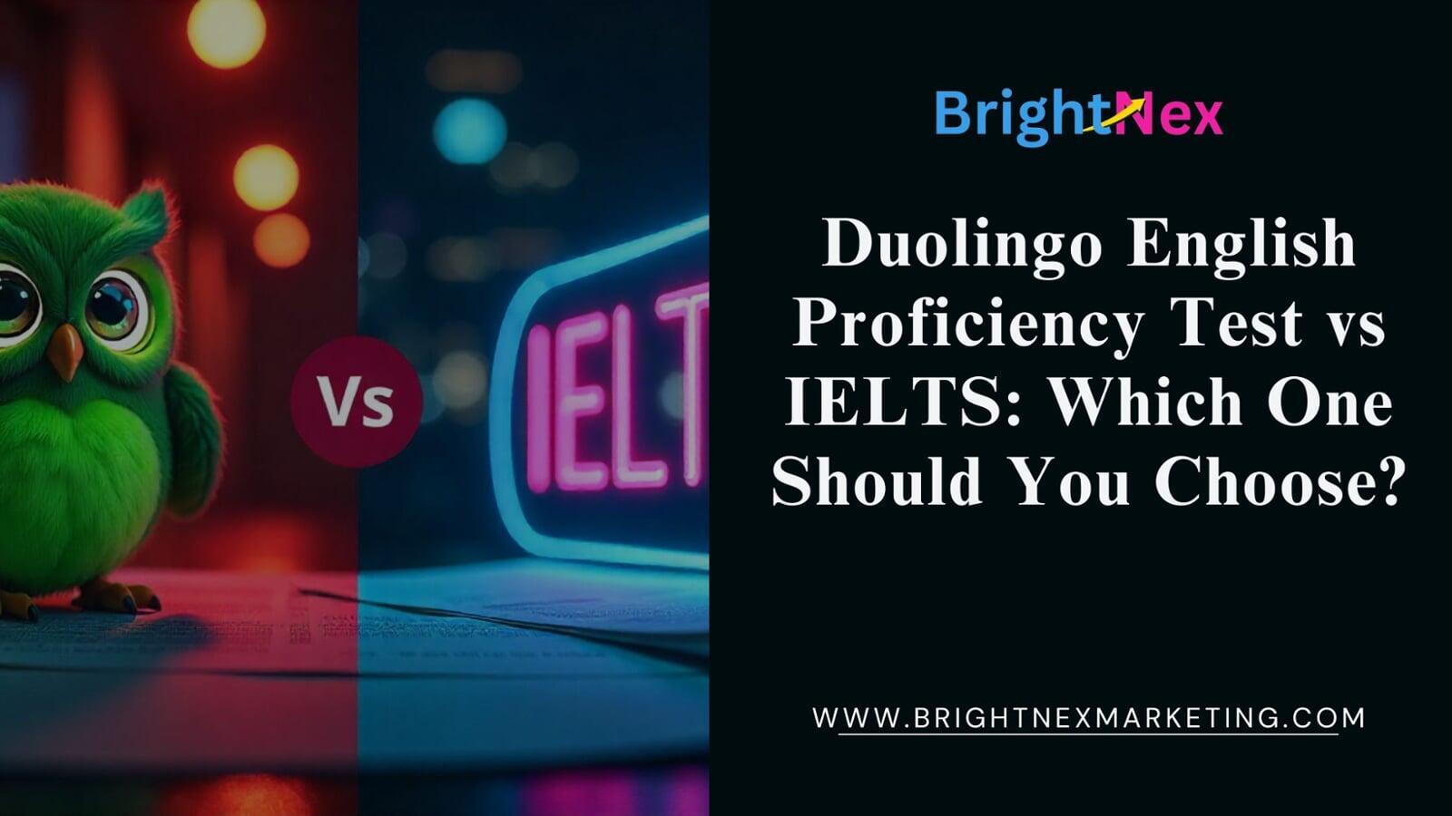 Duolingo English Proficiency Test vs IELTS: Which One Should You Choose?